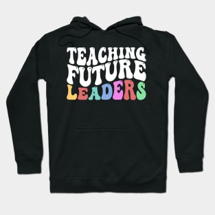 Teaching Future Leaders, Cute Kindergarten teacher Hoodie